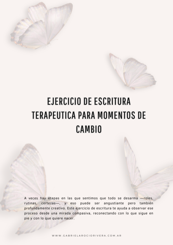 Ejercicio escritura Plantilla - Ejercicio de Escritura Terapeutica para momentos de cambio