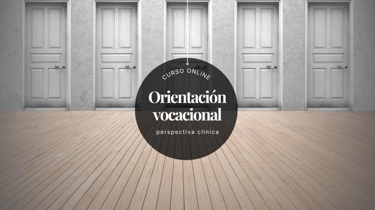 Curso de Orientación Vocacional – Perspectiva Clínica